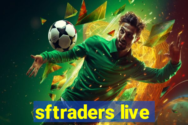 sftraders live